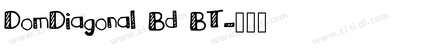 DomDiagonal Bd BT字体转换